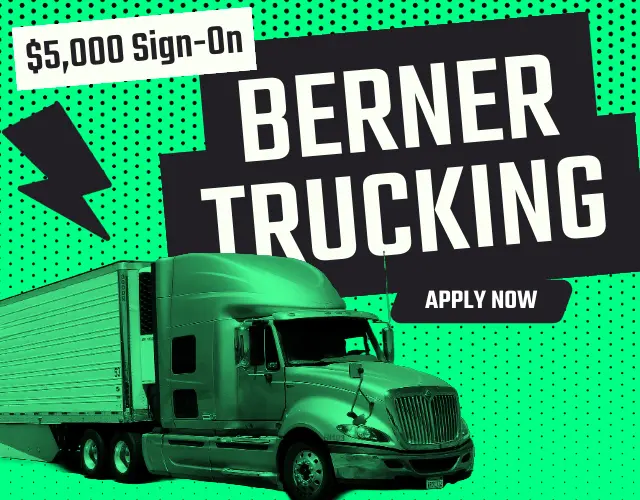 Berner Trucking Reviews, CDL Jobs, Pay, FMCSA Info