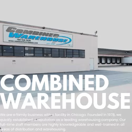 Combined Warehouse Chicago: Full-Service Handling, Storage & E-commerce Fulfillment