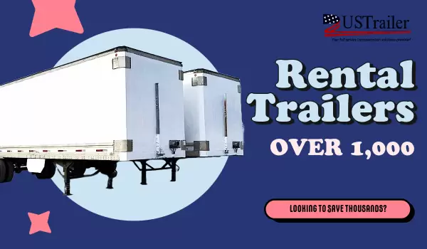 US Trailer Rental & Storage MO | Dry Van, Rent-to-Own & Trailer Repair Services