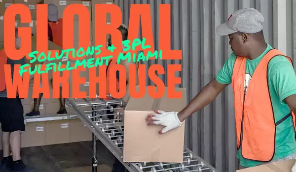 Third-Party Logistics & Fulfillment Services by Global Warehouse – Miami Gardens, FL