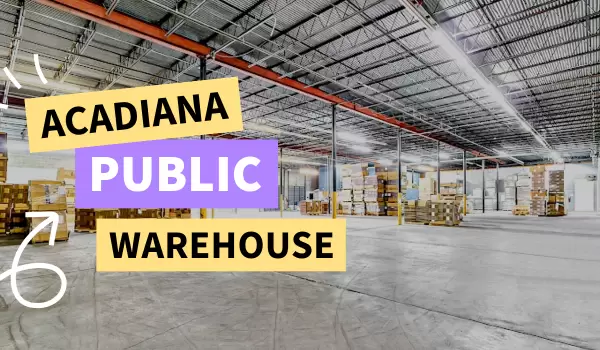 Acadiana Public Warehouse – Trusted Cold, Dry & Fulfillment Logistics in Lafayette